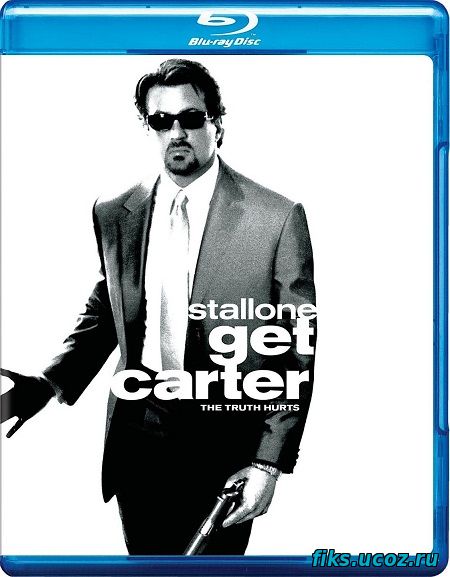 Убрать Картера / Get Carter (2000/DVDRip)